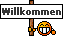 :willkommen: